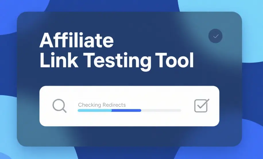 Affiliate Link Testing Tool